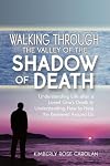 Walking through the Valley of the Shadow of Death