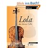 Lola, das kleine Cello