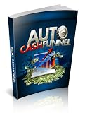 516XLPAE3ZL. SL160 Auto Cash Funnel: Start Making Money Online Today