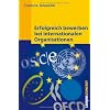 Erfolgreich bewerben bei internationalen Organisationen (campus concret)