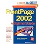 FrontPage(r) 2002: A Beginner's Guide