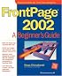 FrontPage(r) 2002: A Beginner's Guide