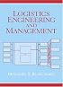 Logistics Engineering & Management (6th Edition)