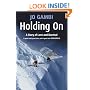 Holding on: A Story of Love and Survival