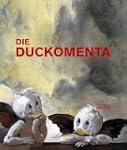 Die Duckomenta: Zur Ausstellung im Sc...