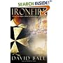 Ironfire : A Novel of the Knights of Malta and the Last Battle of the Crusades