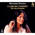 Montserrat Figueras: Voice of Emotion / La Voix de l'Emotion