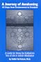A Journey of Awakening: 49 Steps from Enslavement to Freedom: A Guide for Using the Kabbalistic Tree of Life in Jewish Meditation