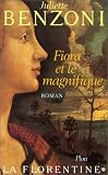 Fiora et le Magnifique: Roman (La Florentine)