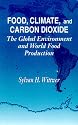 Food Climate and Carbon Dioxide: The Global Environment and World Food Production