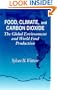 Food Climate and Carbon Dioxide: The Global Environment and World Food Production