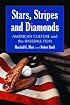 Stars, Stripes and Diamonds: American Culture and the Baseball Film