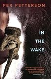 In the Wake: A Novel