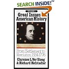 Click here to buy Great Issues in American History, Vol. I: From Settlement to Revolution, 1584-1776 by Richard Hofstadter and Clarence L. Ver Steeg.
