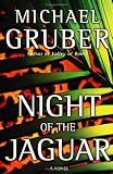 Night of the Jaguar: A Novel