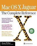 Mac OS X Jaguar: The Complete Reference