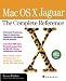Mac OS X Jaguar: The Complete Reference
