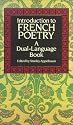Introduction to French Poetry: A Dual-language Book (Dual-Language Books)