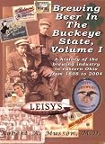 Brewing Beer in the Buckeye State, Vol. 1