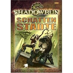 Schattenst�dte. Shadowrun Hintergrund