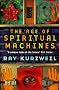 The Age Of Spiritual Machines