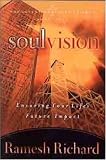 Soul Vision: The Intentional Life (The Intentional Life Series)