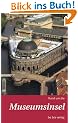 Rund um die Museumsinsel