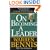 On Becoming A Leader: Revised Edition