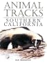 Animal Tracks of Southern California (Animal Tracks Guides)