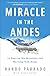 Miracle in the Andes