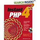 Click here to buy Instant PHP 4 by  Michael J. Walker, Robert Cox, and Neal Anders.
