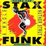 Son of Stax Funk: A Whole Nuther Strut