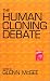 The Human Cloning Debate