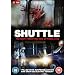 Shuttle [DVD] [2008]