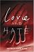 Love and Hate: Psychoanalytic Perspectives