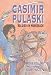 Casimir Pulaski: Soldier on Horseback