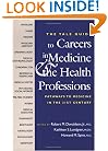 The Yale Guide to Careers in Medicine and the Health Professions: Pathways to Medicine in the 21st Century (The Institution for Social and Policy St)