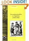La Novela Naturalista En Argentina (1880-1900).(Portada Hispanica 3)