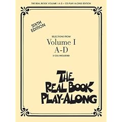 The Real Book Play-Along, Volume 1 A-D [With 3]