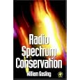 Radio Spectrum Conservation: Radio Engineering Fundamentals