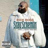 Stay Schemin [Explicit]