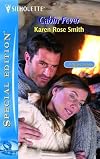 Cabin Fever: Montana Mavericks, Gold Rush Grooms (Silhouette Special Edition No. 1682) (Special Edition)