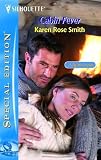 Cabin Fever: Montana Mavericks, Gold Rush Grooms (Silhouette Special Edition No. 1682) (Silhouette Special Edition)