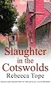 Slaughter in the Cotswolds (Cotswold Mystery 6)