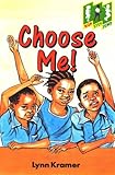 Choose me!