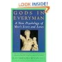 Gods In Everyman Reissue : Archetypes That Shape Men's Lives