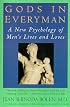 Gods In Everyman Reissue : Archetypes That Shape Men's Lives