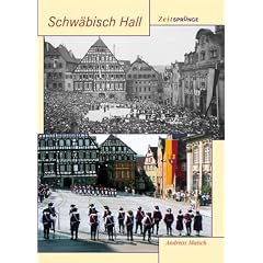 Schw�bisch Hall. 850 Jahre Stadtgeschichte