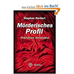 M�rderisches Profil. Ph�nomen Serient�ter