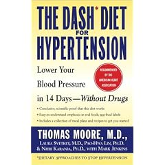 The Dash Diet for Hypertension: Lower Your Blood Pressure in 14 Days-Without Drugs